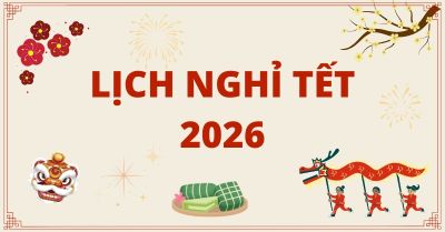 TH&Ocirc;NG B&Aacute;O NGHỈ TẾT DƯƠNG LỊCH 2026